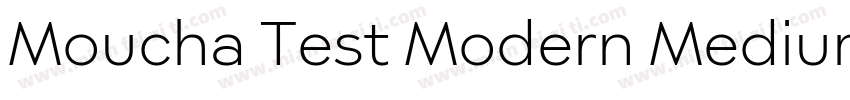 Moucha Test Modern Medium字体字体转换